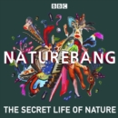 NatureBang : The secret life of nature - eAudiobook