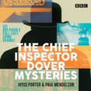 The Chief Inspector Dover Mysteries : Six BBC Radio 4 full-cast crime dramas - eAudiobook