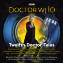 Doctor Who: Twelfth Doctor Tales : 12th Doctor Audio Originals - eAudiobook