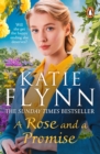 A Rose and a Promise : The brand new emotional and heartwarming historical romance from the Sunday Times bestselling author - eBook