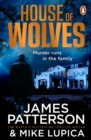 House of Wolves : Murder runs in the family… - eBook