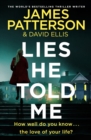 Lies He Told Me : A taut psychological thriller from the No. 1 Sunday Times bestselling author - eBook