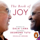 The Book of Joy. The Sunday Times Bestseller - eAudiobook