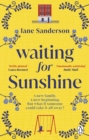 Waiting for Sunshine : The emotional and thought-provoking new novel from the bestselling author of Mix Tape - Book