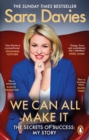 We Can All Make It : the star of Dragons' Den shares her secrets of success - Book