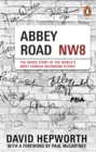 Abbey Road : The Inside Story of the World’s Most Famous Recording Studio (with a foreword by Paul McCartney) - Book