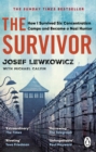 The Survivor : How I Survived Six Concentration Camps and Became a Nazi Hunter - Book