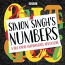 Simon Singh's Numbers : A BBC Radio Mathematics Adventure - eAudiobook