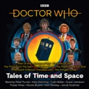 Doctor Who: Tales of Time and Space : 1st, 2nd, 3rd, 4th, 6th, 8th, 11th Doctor Audio Originals - eAudiobook