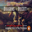 Dragonlance: Dragons of Deceit : (Dungeons & Dragons) - eAudiobook