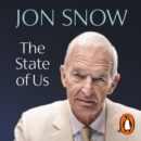 The State of Us : The good news and the bad news about our society - eAudiobook