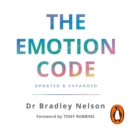 The Emotion Code : How to Release Your Trapped Emotions for Abundant Health, Love and Happiness - eAudiobook