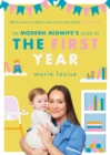 The Modern Midwife's Guide to the First Year - eBook