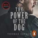 The Power of the Dog : **NOW THE WINNER OF THE 2022 BEST DIRECTOR OSCAR AND TWO 2022 BAFTA AWARDS** - eAudiobook