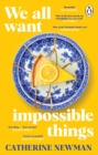 We All Want Impossible Things : The uplifting and moving Richard and Judy Book Club pick - eBook