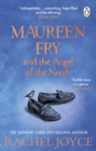 Maureen Fry and the Angel of the North : From the bestselling author of The Unlikely Pilgrimage of Harold Fry - eBook