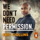 We Don't Need Permission : How black business can change our world - eAudiobook