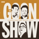 The Goon Show Compendium Volume Seven: Series 8, Part 1 : Episodes from the classic BBC radio comedy series - eAudiobook