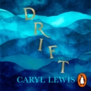 Drift : Winner of the Wales Book of the Year - eAudiobook