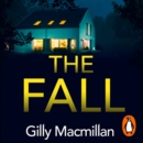 The Fall : The new suspense-filled thriller from the Richard and Judy Book Club author - eAudiobook