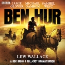 Ben Hur : A BBC Radio 4 Full-Cast Dramatisation - eAudiobook