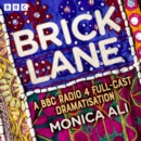 Brick Lane : A BBC Radio 4 full-cast dramatisation - eAudiobook