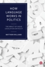 How language works in politics : The impact of vague legislation on policy - eBook