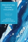 Preventing Sexual Violence : Problems and Possibilities - eBook