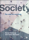 Imagining Society : The Case for Sociology - eBook