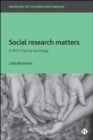 Social Research Matters : A Life in Family Sociology - eBook