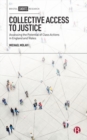 Collective Access to Justice : Assessing the Potential of Class Actions in England and Wales - Book