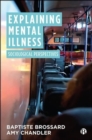 Explaining Mental Illness : Sociological Perspectives - Book