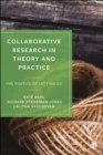 Collaborative Research in Theory and Practice : The Poetics of Letting Go - Book