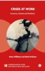 Crises at Work : Economy, Climate and Pandemic - Book
