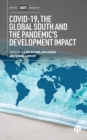 COVID-19, the Global South and the Pandemic's Development Impact - Book