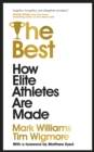 The Best : How Elite Athletes Are Made - Book