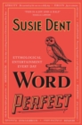 Word Perfect : Etymological Entertainment Every Day - Book