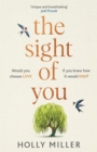 The Sight of You : An unforgettable love story and Richard & Judy Book Club pick - Book