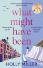 What Might Have Been : the stunning new novel from the bestselling author of The Sight of You - Book