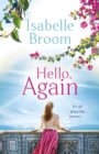Hello, Again : A sweeping romance that will warm your heart . . . - Book