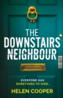 The Downstairs Neighbour : The totally addictive psychological suspense thriller with a shocking twist - eBook