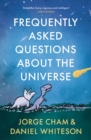Frequently Asked Questions About the Universe - Book