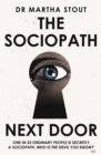 The Sociopath Next Door : The Ruthless versus the Rest of Us - Book