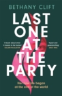 Last One at the Party : An intriguing post-apocalyptic survivor's tale full of dark humour and wit - eBook
