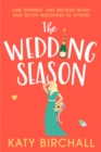 The Wedding Season : the feel-good and funny romantic comedy perfect for summer! - Book