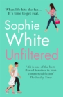 Unfiltered : A warm and hilarious page-turner about secrets, consequences and new beginnings - Book