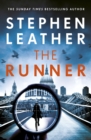 The Runner : The heart-stopping thriller from bestselling author of the Dan 'Spider' Shepherd series - eBook