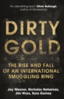 Dirty Gold : The Rise and Fall of an International Smuggling Ring - eBook