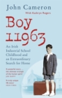 Boy 11963 : An Irish Industrial School Childhood and an Extraordinary Search for Home - eBook