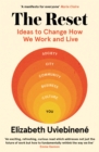 The Reset : Ideas to Change How We Work and Live - Book